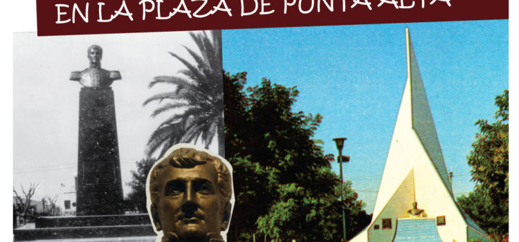 Belgrano y sus monumentos en la plaza de Punta Alta.