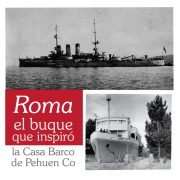 Roma: el buque que inspiró a la Casa Barco de Pehuen Co.
