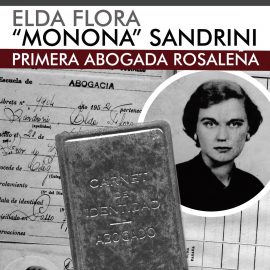 Elda Flora “Monona” Sandrini, primera abogada rosaleña.