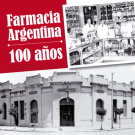 Farmacia Argentina, 100 años.