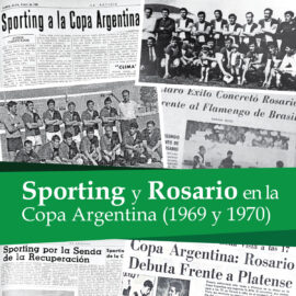 Sporting y Rosario Puerto Belgrano en la Copa Argentina (1969 y 1970)