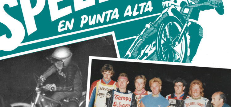 Noches de Speedway en Punta Alta (1980-1988)